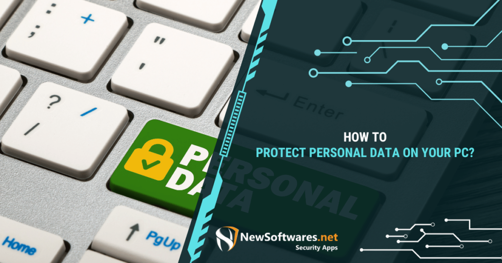 How do you protect your personal data on a computer?
