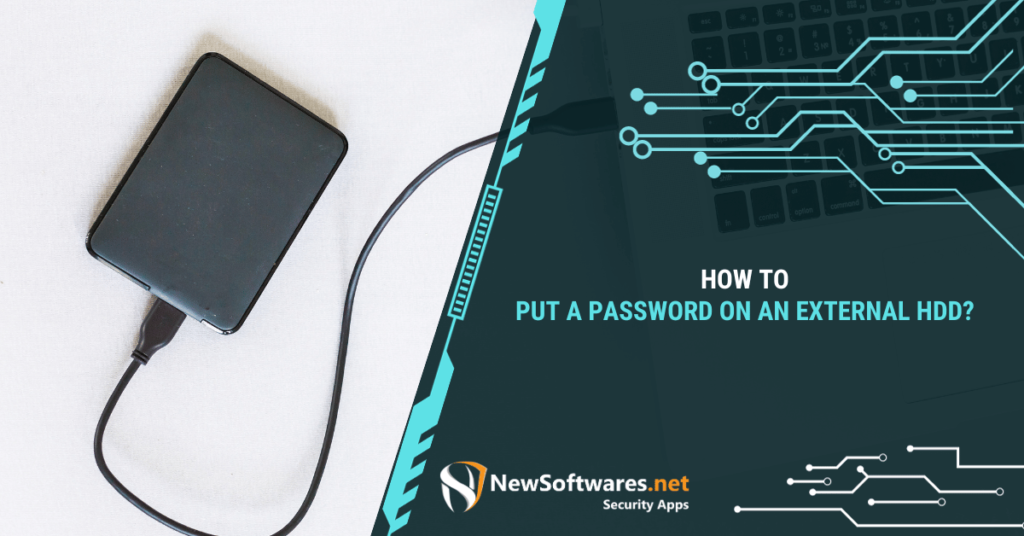 How Do You Password Protect an External Hard Drive?