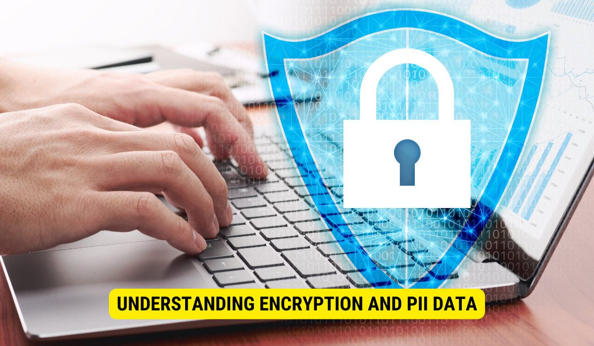 What are the encryption standards for PII?