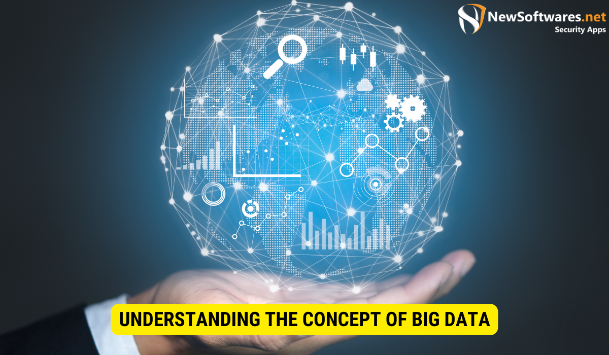 What do you understand the basics of big data?
