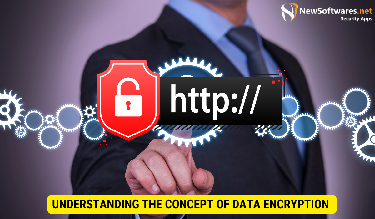 What are the concepts of data encryption? 