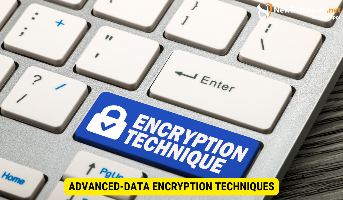 What is the most advanced type of encryption?