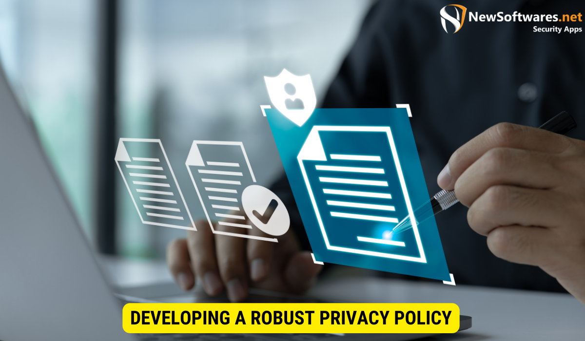 How do you develop a privacy policy?