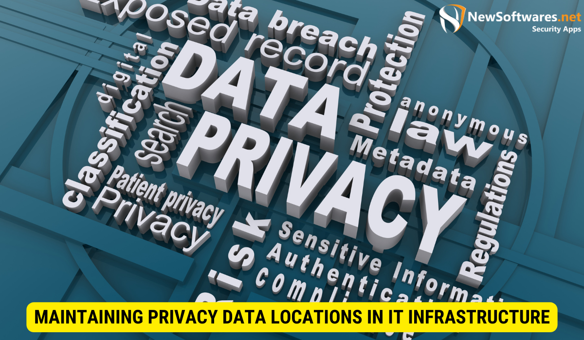 How do you maintain data privacy? 