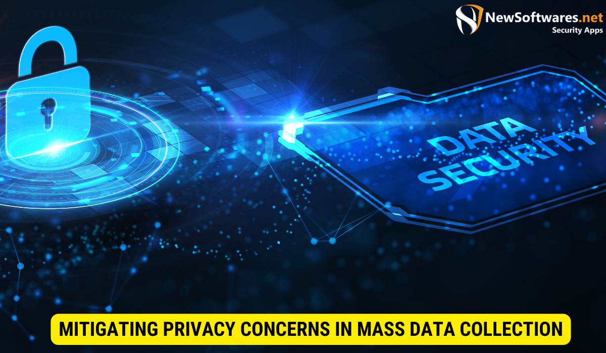 How do you mitigate data privacy issues?