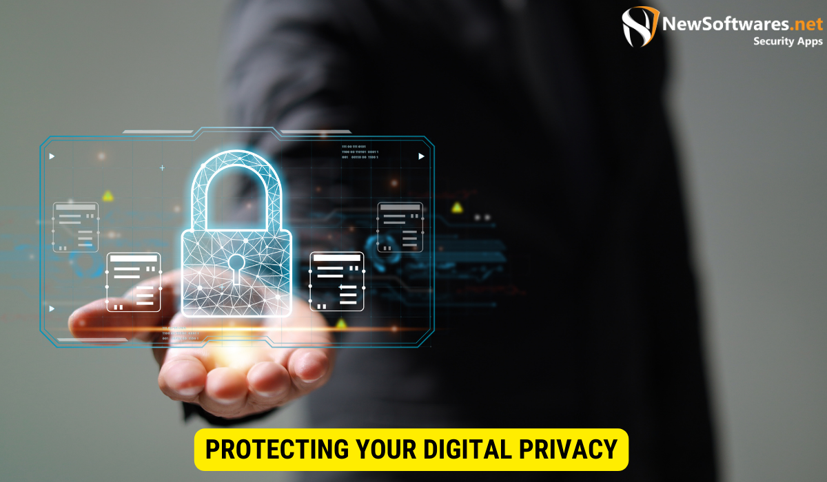 What are the ways of protecting digital? 