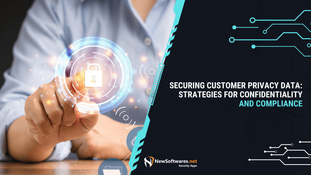 Strategies for Confidentiality and Compliance