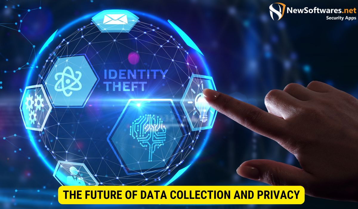 Why is data collection and privacy important?