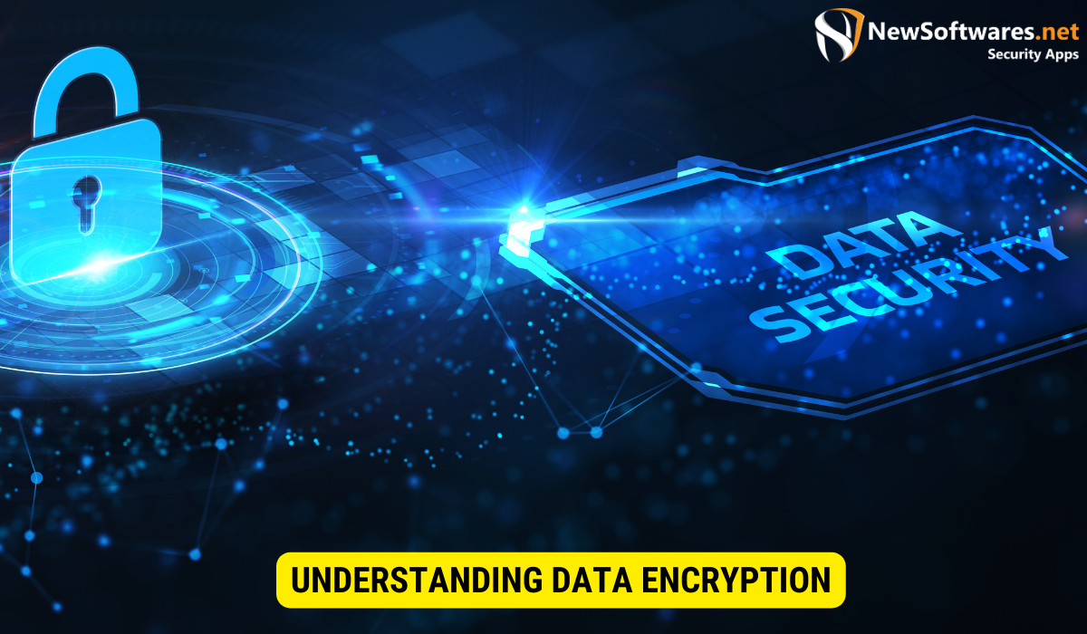 What are the 4 types of encryption? 