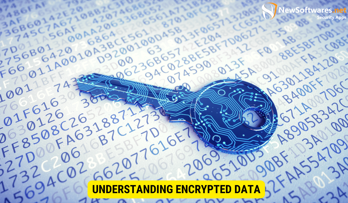 How do you explain data encryption?