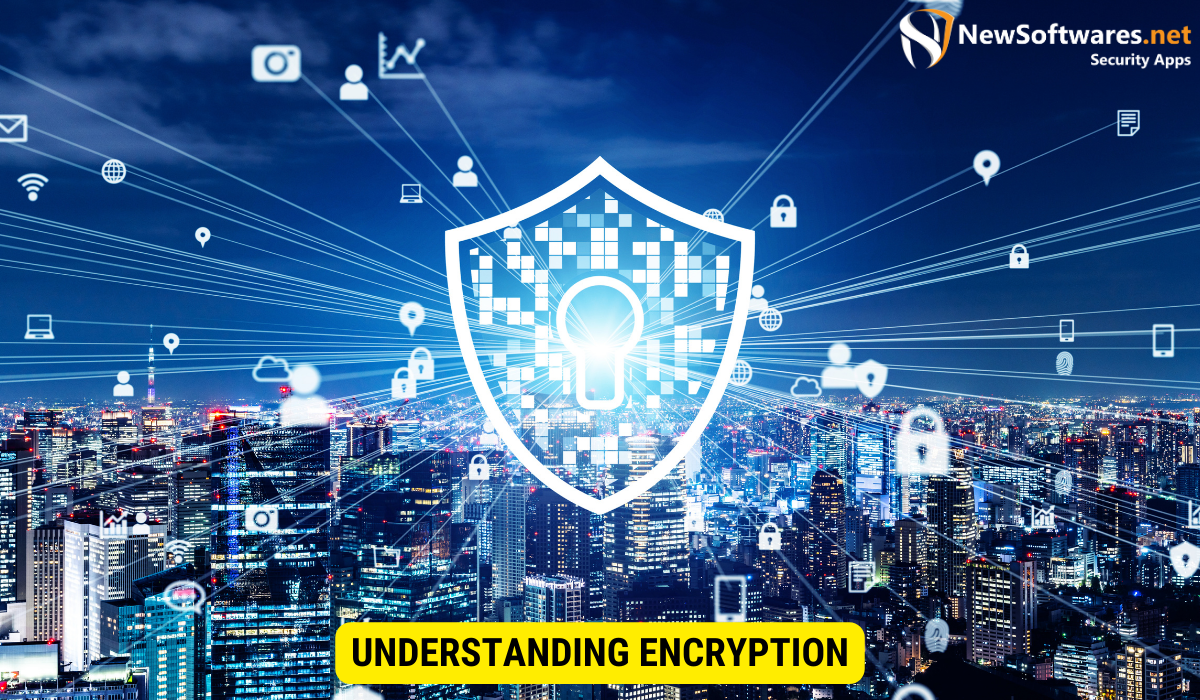 What is encryption easy way to understand?