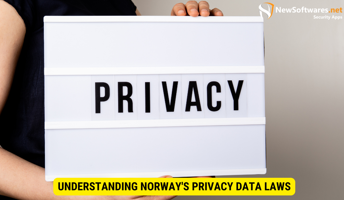 What is the data privacy law in Norway? 