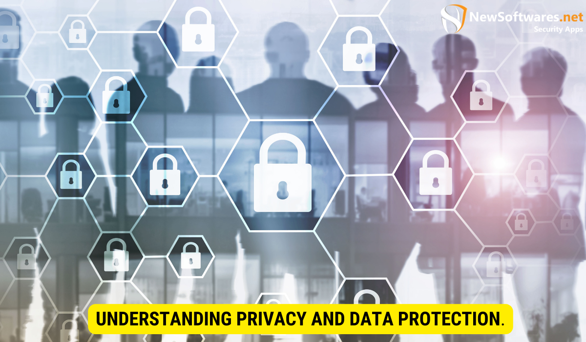 What is privacy and data protection?