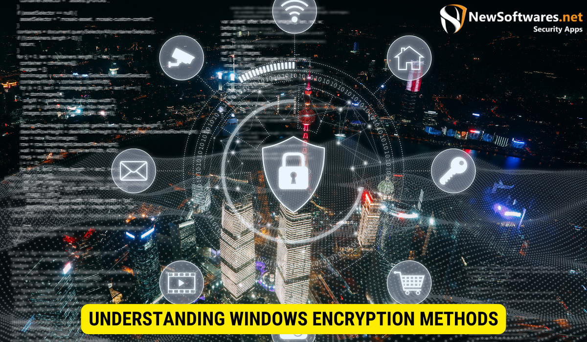 How does Windows encryption work?