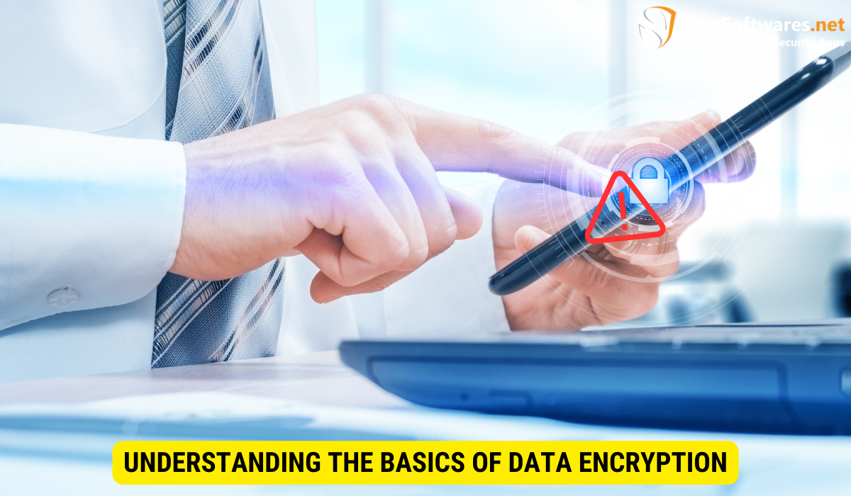 What is basic understanding encryption? 