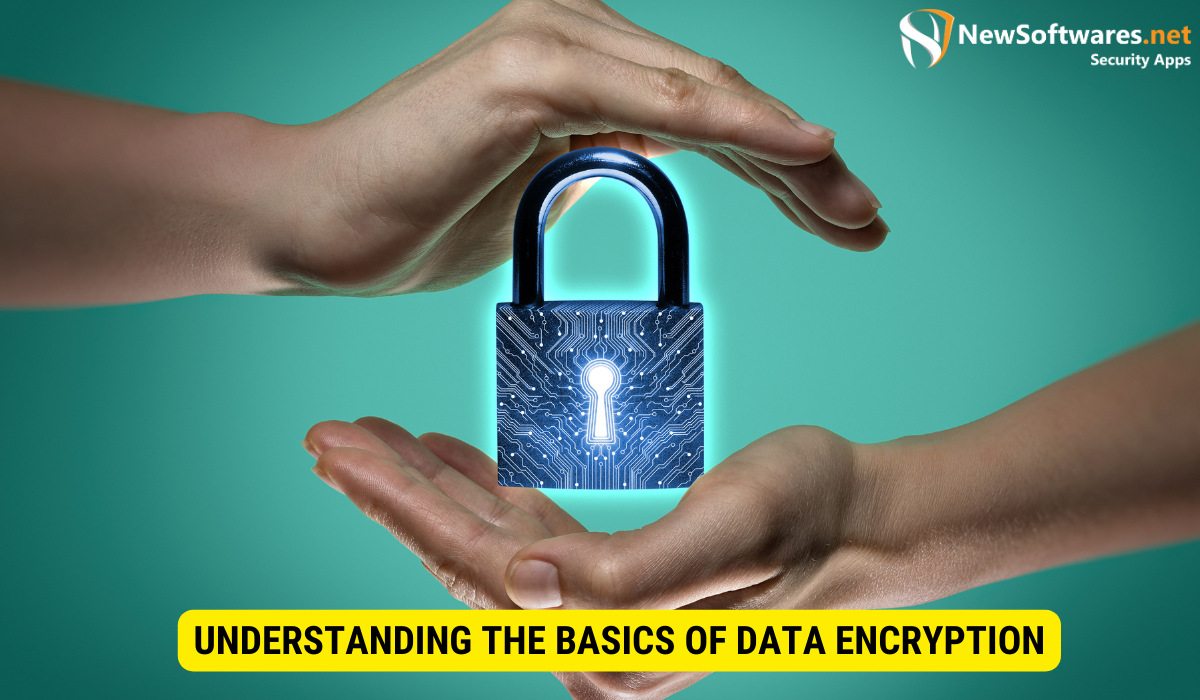 What is basic encryption method?