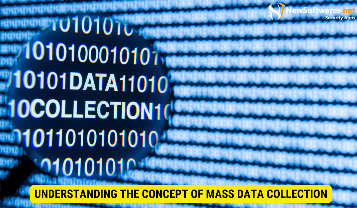 What are the concepts of data collection? 