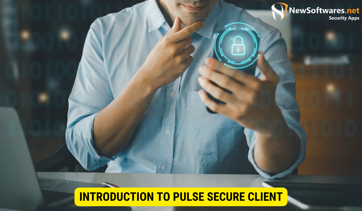 What is Pulse Secure client? 