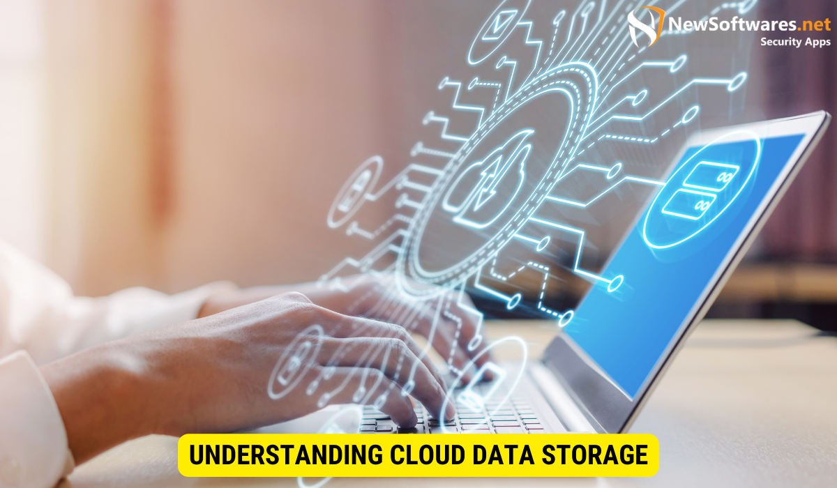 What do you understand by cloud storage? 