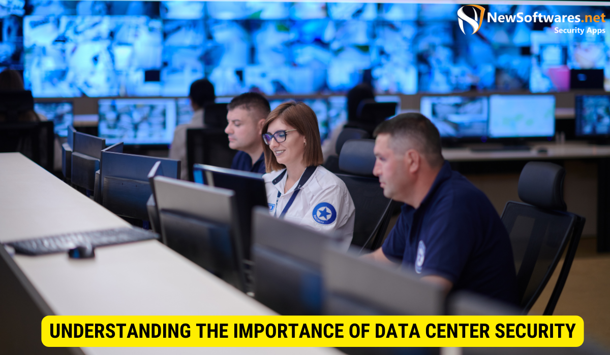 Why is data center security important? 