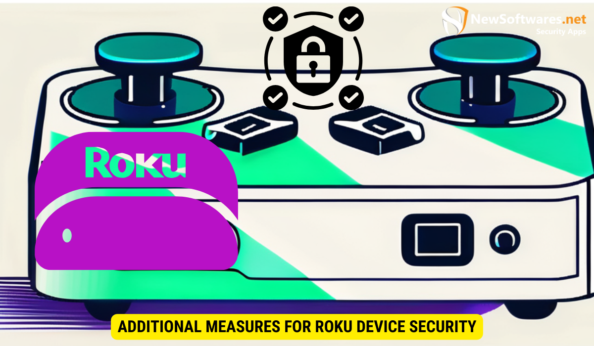 Additional Measures for Roku Device Security