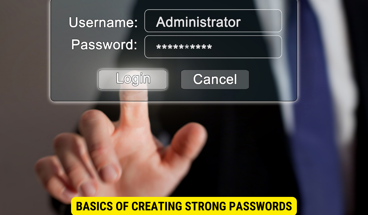 How to Create Strong Passwords