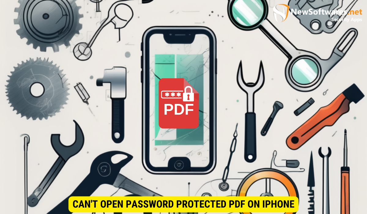 Why Can't I Open Password Protected PDF on iPhone