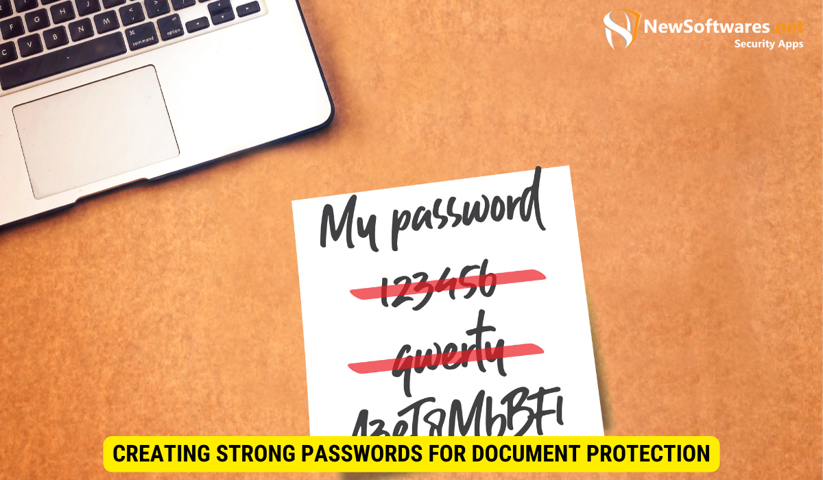 How to Create Strong Passwords for Document Protection