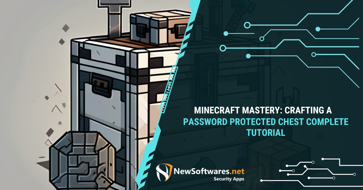 Minecraft Mastery Crafting A Password Protected Chest Complete