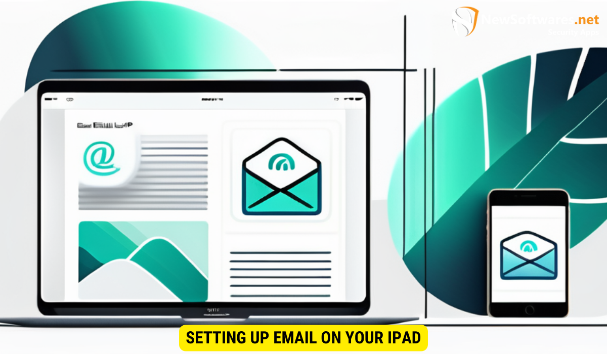Setting Up Email on Your iPad