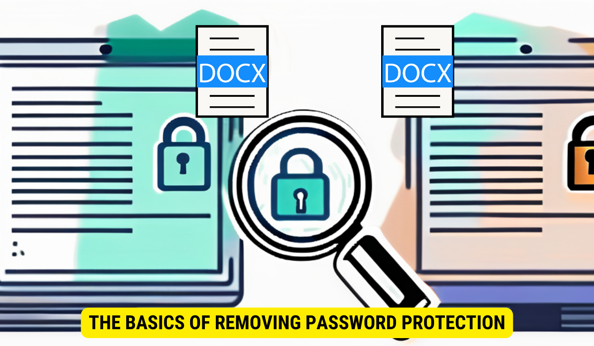 Basics of Removing Password Protection