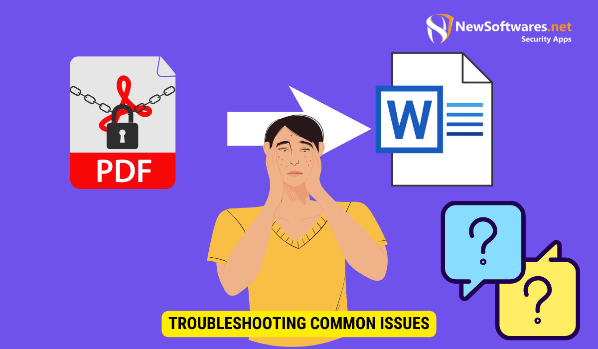 Troubleshooting Common Issues PDF to Word Conversion