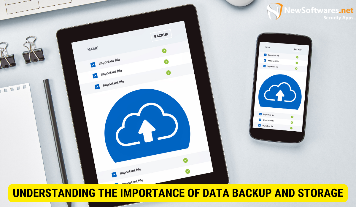 What is the importance of backup in data security? 