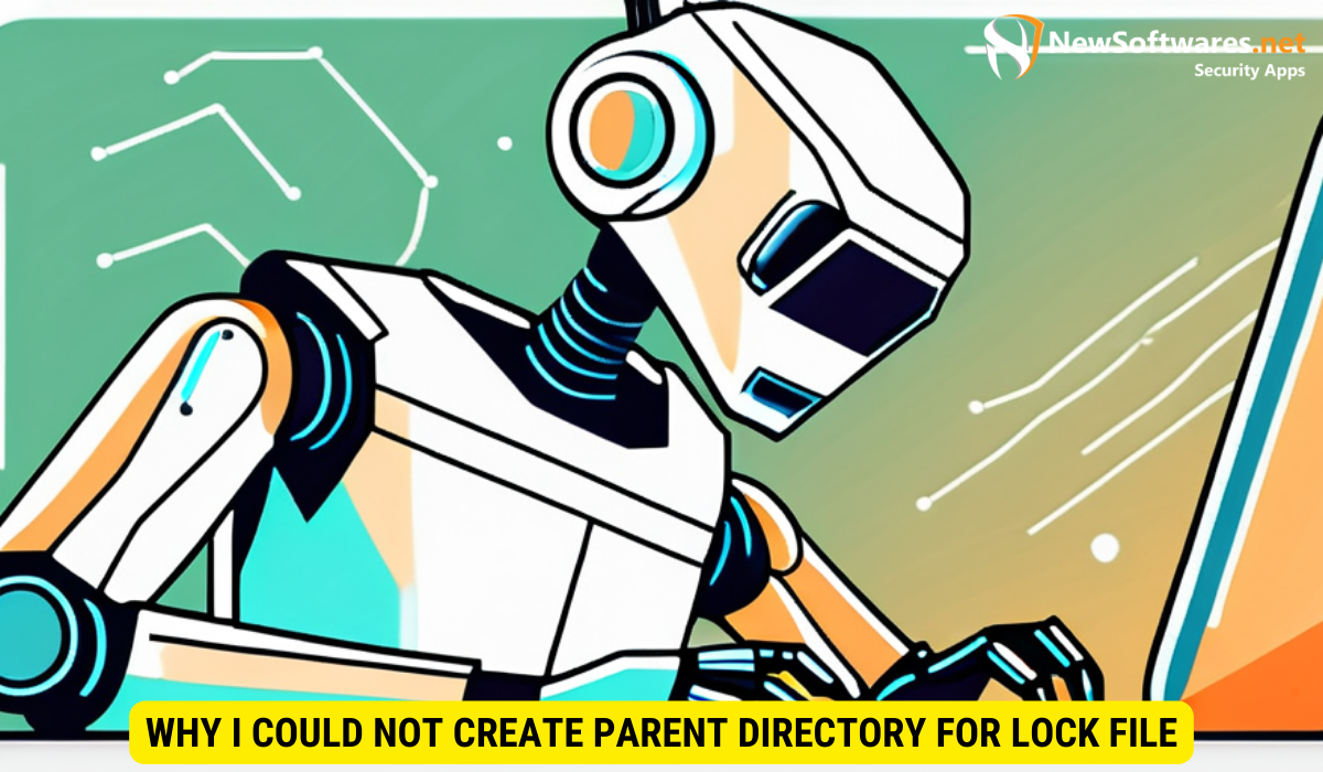 WHY I Could Not Create Parent Directory for Lock File