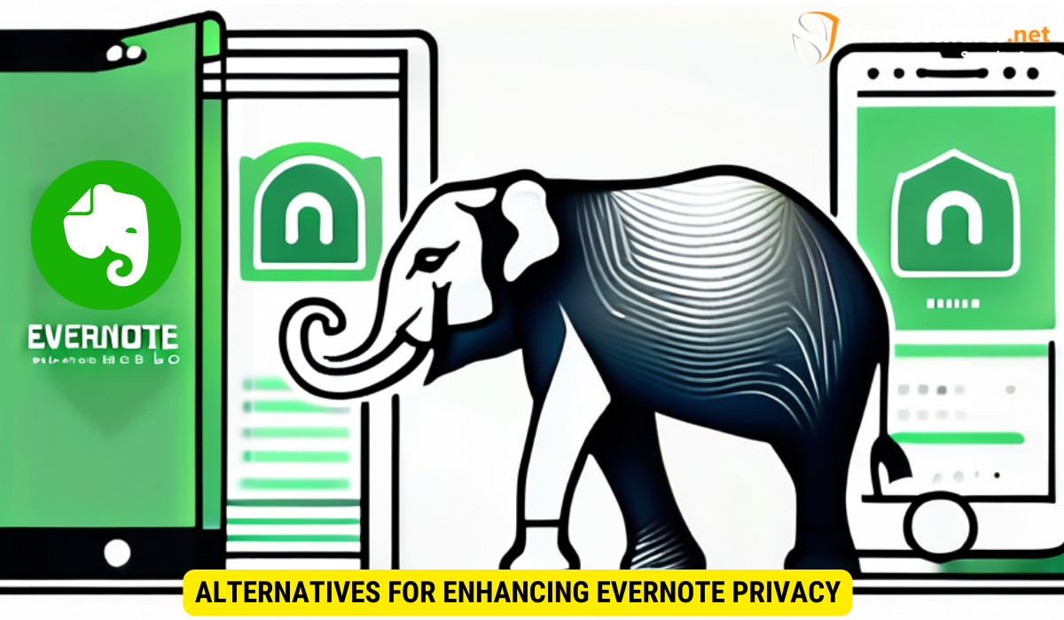 Alternatives for Enhancing Evernote Privacy