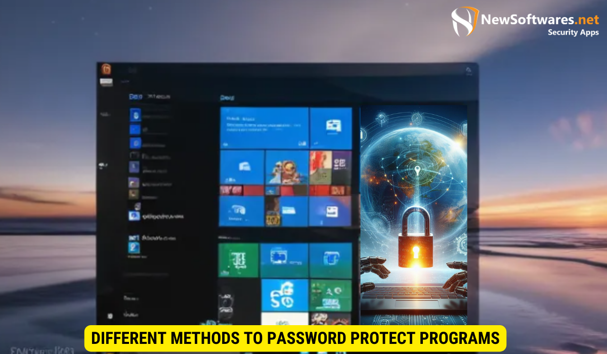 Different Methods to Password Protect Programs Windows 10