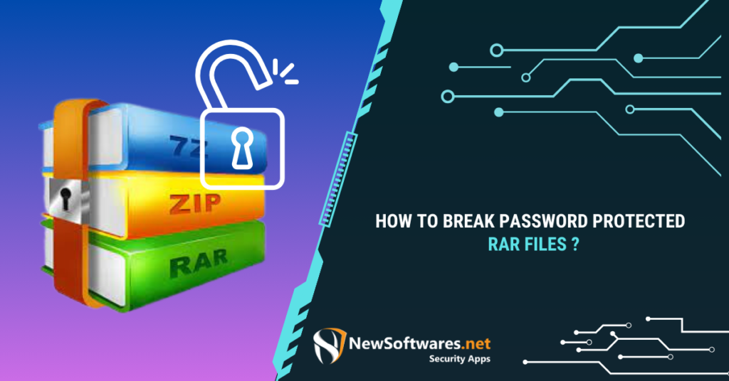 How To Break Password Protected RAR Files