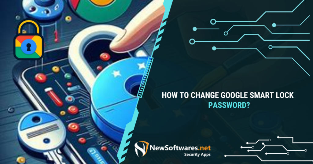 How To Change Google Smart Lock Password