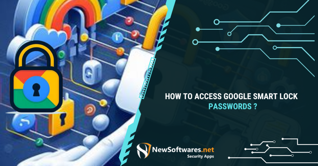 How to Access Google Smart Lock Passwords