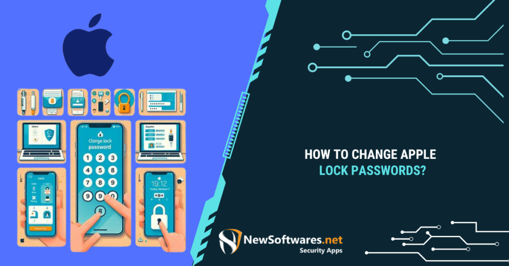 How to Change Apple Lock Passwords?