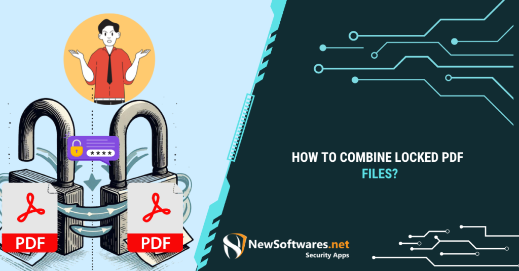 How to Combine Locked PDF Files