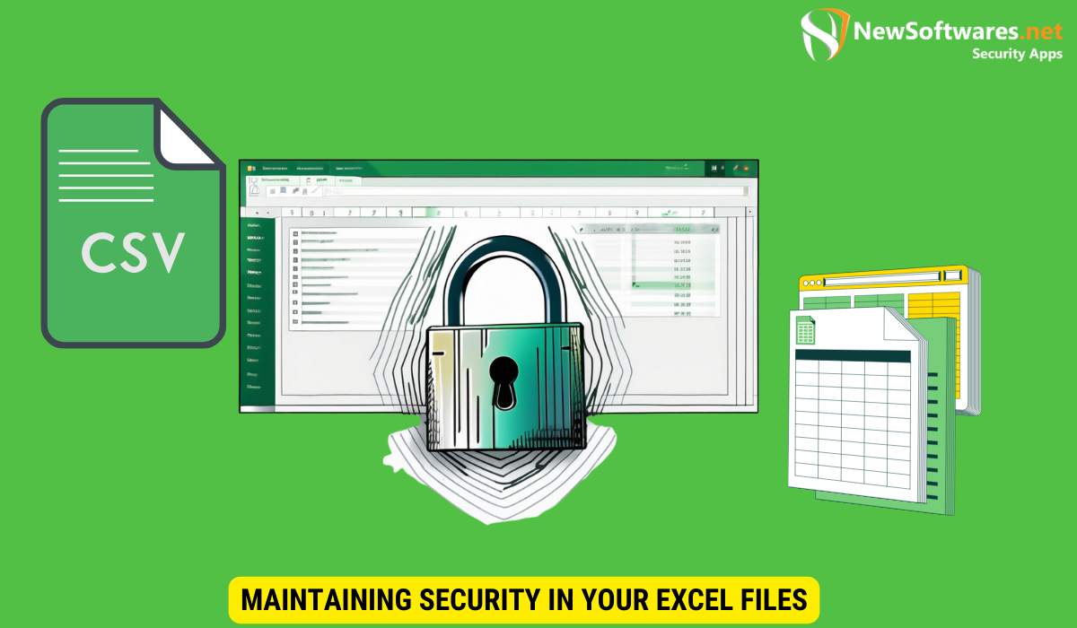 Maintaining Security in Your Excel Files