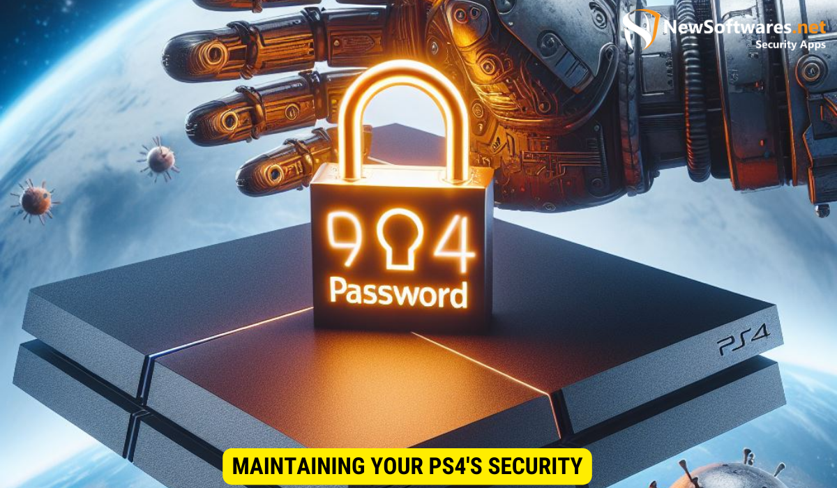 Maintaining Your PS4's Security