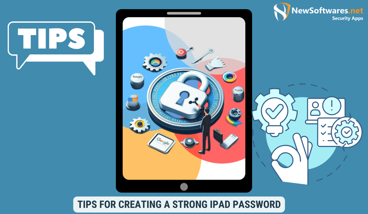 Tips for Creating a Strong iPad Password