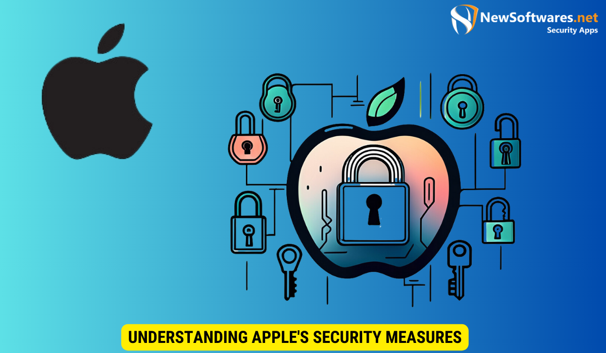 Understanding Apple's Security Measures