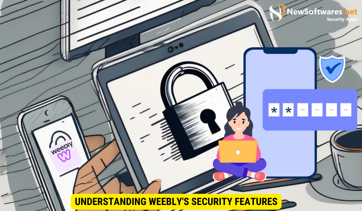 Understanding Weebly's Security Features