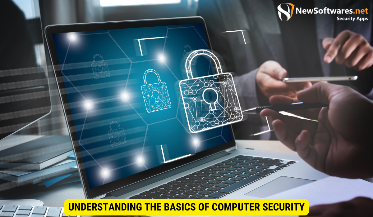 Understanding the Basics of Computer Security