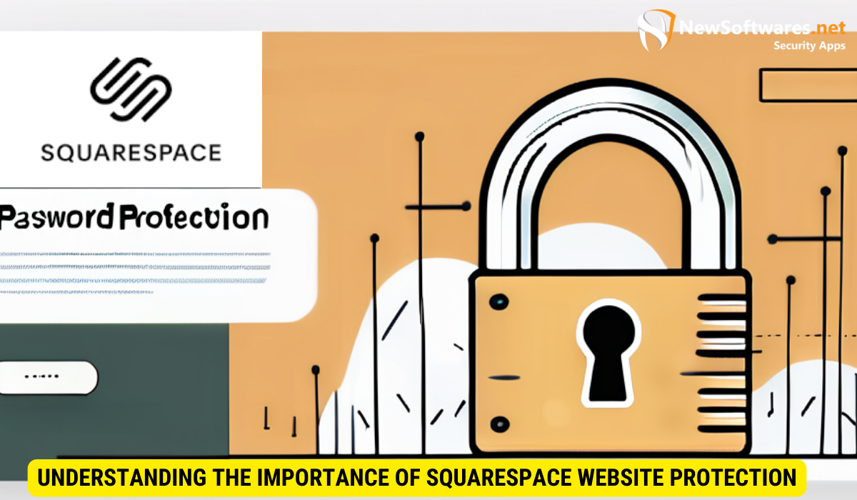 Understanding the Importance of Squarespace Website Protection