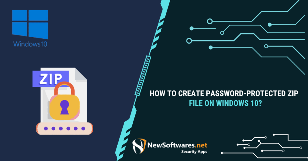 How to Create Password-Protected Zip File on Windows 10