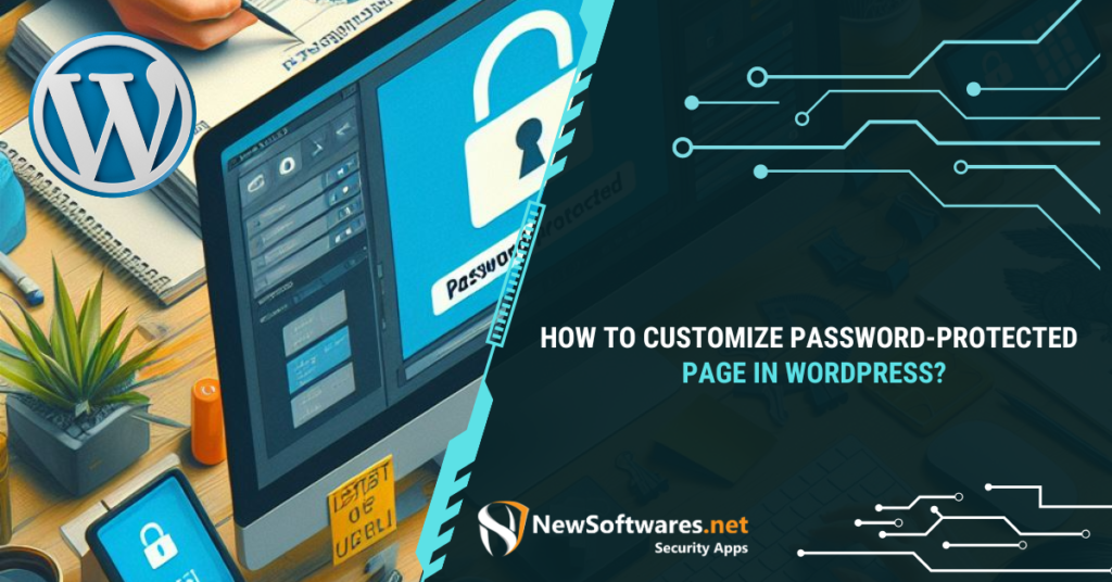 How to Customize Password-Protected Page in WordPress